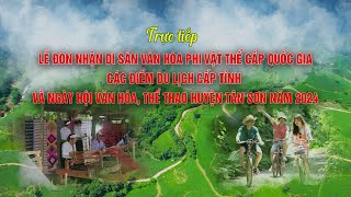 🔴 TRỰC TIẾP | Ngày hội Văn hóa, thể thao huyện Tân Sơn năm 2024