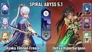 C0 Ayaka Furina Xilonen Freeze Team | C4 Dehya Hyperburgeon | New Spiral Abyss 5.1 | Genshin Impact