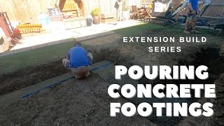 Extension build series- Pouring concrete footings