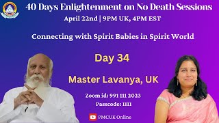 "Connecting With Spirit Babies in Spirit World" by - Master Lavanya, UK.