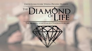 Diamond of Life - Chai Elul Production