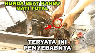 CARA MENGATASI MOTOR HONDA BEAT KARBU MATI TOTAL