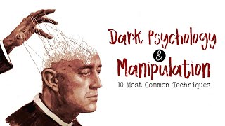 10 Dark Psychology and Manipulation Techniques #mindcontrol