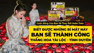 Biết Được Bí Mật Luật Hấp Dẫn Này Bạn Sẽ Thành Công THU HÚT TIỀN BẠC, TÌNH YÊU NGAY LẬP TỨC