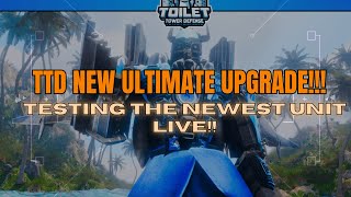 Toilet Tower Defense NEW ULTIMATE UPDATE!! OMG This Entire Update OP!!