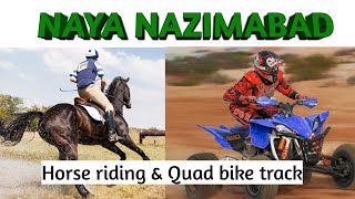 Naya nazimabad Horse riding club taking shape along with Quad bike track