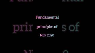 Fundamental principles of NEP 2020 (Part 1) #tet #tgtpgtexam