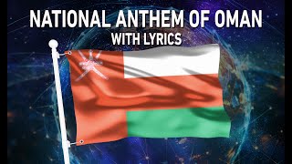 National Anthem of Oman - نشيد السلام السلطاني (With lyrics)