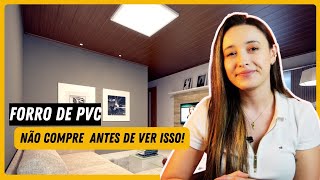 FORRO DE PVC: Não compre antes de ver isso!