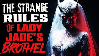 "The Strange Rules Of Lady Jade's Brothel" Creepypasta Scary Horror Story Reddit Insomnia Stories