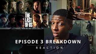 THE LAST OF US EPISODE 3 BREAKDOWN! Easter Eggs & Details You Missed! - Reactions/thoughts