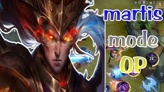 Martis Mode OP | Hero Martis Mobile legends