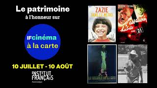 #IFCinéma Patrimoine / Seçiminiz IFCinéma Miras