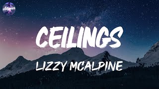 Lizzy McAlpine - ceilings (Lyrics)