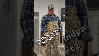 Southern Grandpa pt2! #comedy #diy #funny #funnyvideo #foryou #motivation #photography #prank #fyp