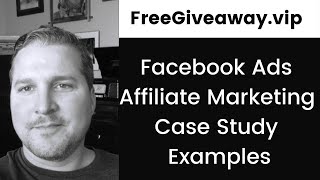 Facebook Ads  Affiliate Marketing  Case Study  Examples