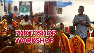 I Organized a PHOTOSHOP WORKSHOP FOR A CHURCH in Accra - The Power of Sharing Knowledge