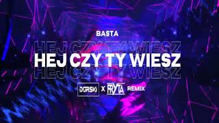 Basta - Hej czy ty wiesz (DORSKI X FRYTA REMIX) 2K24