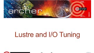 Lustre and IO Tuning