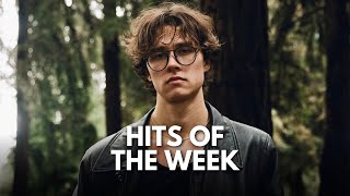 Hit Songs Of The Week | The Best Songs Of This Week