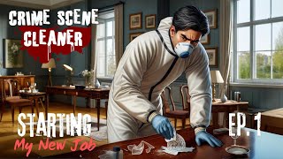 Starting My New Job For The Mob! Crime Scene Cleaner - Ep. 1