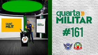 🔴 QUARTA MILITAR AO VIVO - NOVA TEMPORADA  | 161ª Edição - 28/02/2024