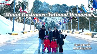 Mount Rushmore National Memorial | Spring Break 2023