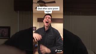 Dad after sons prom night