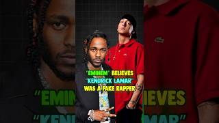 The reason Eminen didn't trust in Kendrick Lamar