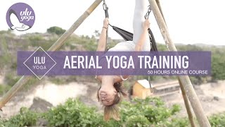 50 Hour Online Aerial Yoga Teacher Training | Yoga Alliance Certified | ULU Yoga