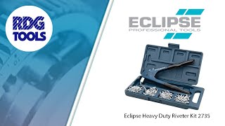 ECLIPSE HEAVY DUTY RIVETER KIT 2735 (RDG TOOLS)