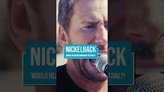 NICKELBACK would headline DOWNLOAD FESTIVAL?! 😮