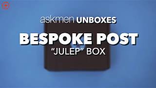 Bespoke Post Julep Unboxing - AskMen Unboxes