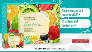 aroma magic fruit facial kit how to use | instant results facial 👍#skincare #facial #glowing