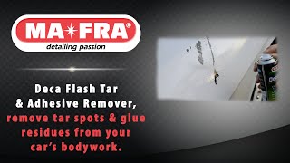 MA-FRA Deca Flash Tar & Adhesive Remover - remover tar spots & glue residue from your car’s bodywork