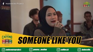 Adele - Someone Like You ( Nungki Dwika ft. Nadaswara Project Live Cover )