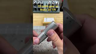 Turning 20 TPI threads with 72 tooth gear