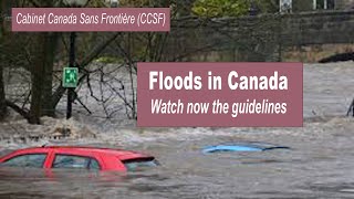 Floods in Canada. Watch now the guidelines! #canada #immigration #floods #disaster