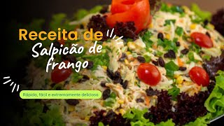 Salpicão de frango receita caseira irresistível confira agora mesmo