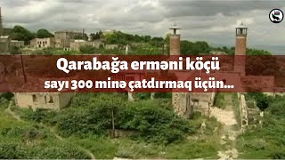 Qarabağa erməni köçü: sayı 300 minə çatdırmaq üçün…