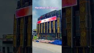 Haridwar DJ sarzen,,, King 👑 DJ sarzen #vairal