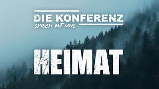 Die Konferenz - Heimat