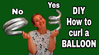 How To Curl a BALLOON / DIY How to Curl 260Q balloon / Balloons Tips and Tricks / Balloon Tutorial