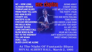 Eric Clapton - March 2, 1993 Royal Albert Hall full concert audio