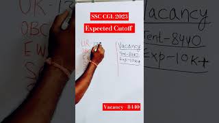 SSC CGL T1 2023 Expected #cutoff 2023 vacancy 10k+ #ssc #math