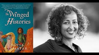 Sofia Samatar : Winged Histories