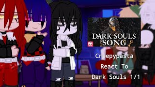 🎭The Creepy Pastas React To Dark Souls 1/1. 🎭 🌹Rap Video Belongs To JT Music Rap 🌹 Read Desc