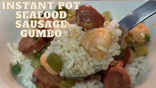 SEAFOOD AND SAUSAGE GUMBO IN THE INSTANT POT