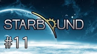 Starbound Part 11 Clearing the Bunker