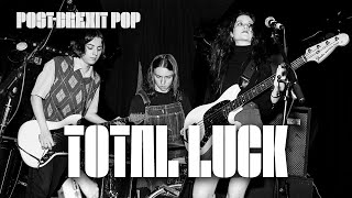 Total Luck - Ramble | Live at Sebright Arms, London | 08/09/2022